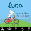 Luna really likes the red bike! (e-Book) - Agnes Verboven, Lida Varvarousi (ISBN 9789493268043)