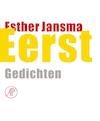 Eerst (e-Book) - Esther Jansma (ISBN 9789029592543)