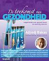 De toekomst van gezondheid (e-Book) - Adjiedj Bakas (ISBN 9789055940011)