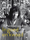 In goed en kwaad (e-Book) - F. Harmsen van Beek (ISBN 9789403116815)
