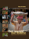 Een wereld voor kinderen (e-Book) - Peter de Ruiter (ISBN 9789491833298)
