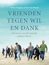 Vrienden tegen wil en dank (e-Book) - Wilma Borgman, Max van Weezel (ISBN 9789460038426)
