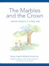 The Marbles and the Crown (e-Book) - Marga Vogel, Michelle Princenthal (ISBN 9789492110220)
