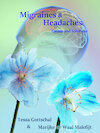 Migraines and Headaches (e-Book) - Tessa Gottschal, Marijke de Waal Malefijt (ISBN 9789081531108)