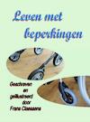Leven met beperkingen (e-Book) - Frans Claessens (ISBN 9789462544376)