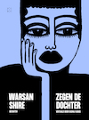 Zegen de dochter (e-Book) - Warsan Shire (ISBN 9789493248373)