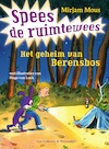 Het geheim van Berensbos / Spees de ruimtewees (e-Book) - Mirjam Mous (ISBN 9789000334667)