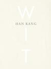 Wit (e-Book) - Han Kang (ISBN 9789038804811)