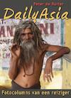 Daily Asia - Fotocolums van een reiziger (e-Book) - Peter de Ruiter (ISBN 9789490848101)