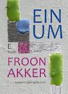 Einum (e-Book) - Froon Akker (ISBN 9789463650113)