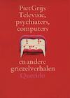 Televisie psychiaters computers en andere griezelverhalen (e-Book) - Hugo Brandt Corstius (ISBN 9789021447940)