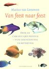 Van feest naar feest (e-Book) - Marius van Leeuwen (ISBN 9789460034510)