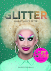 Glitter maakt alles beter (e-Book) - Sander den Baas (ISBN 9789044979374)