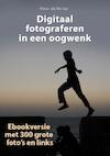 Digitaal fotograferen in een oogwenk (e-Book) - Peter de Ruiter (ISBN 9789490848378)