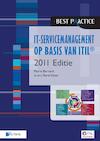 IT-servicemanagement op basis van ITIL® 2011 Editie / 2011 (e-Book) - Pierre Bernard, Rene Visser (ISBN 9789087530198)