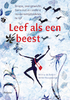 Leef als een beest (e-Book) - Wilma de Rek, Witte Hoogendijk (ISBN 9789460039492)