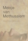 Meisje van Methusalem (e-Book) - Yvonne Gillissen (ISBN 9789493016095)