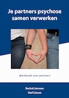 Je partners psychose samen verwerken (e-Book) - Rachel Janssen, Stef Linsen (ISBN 9789493187092)