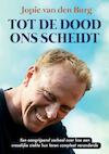 Tot de dood ons scheidt (e-Book) - Jopie van den Burg (ISBN 9789463459846)