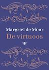 De virtuoos (e-Book) - Margriet de Moor (ISBN 9789023464174)