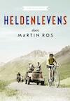 Heldenlevens (e-Book) - Martin Ros (ISBN 9789067970648)