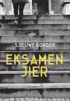 Eksamenjier (e-Book) - Sjieuwe Borger (ISBN 9789089547859)
