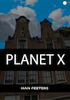 Planet x (e-Book) - Han Peeters (ISBN 9789462170940)