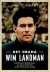 Het drama Wim Landman (e-Book) - Jan D. Swart (ISBN 9789067970389)