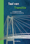 Taal van Transitie (e-Book) - Jakob van Wielink, Riet Fiddelaers-Jaspers, Leo Wilhelm (ISBN 9789077179444)