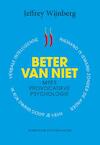 Beter van niet (e-Book) - Jeffrey Wijnberg (ISBN 9789055949496)