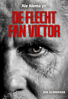 De flecht fan Victor (e-Book) - Jan Schokker (ISBN 9789463653008)