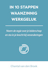 IN 10 STAPPEN WAANZINNIG WERKGELUK (e-Book) - Chantal van den Broek (ISBN 9789493222908)