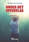 Onder het oppervlak (e-Book) - Lindsey van den Dijk (ISBN 9789464493054)