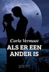 Als er een ander is (e-Book) - Carla Vermaat (ISBN 9789464493917)
