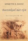Boerenkool met rijst (e-Book) - Annette E. Baylé (ISBN 9789464496185)