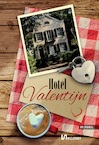 Hotel Valentijn (e-Book) - Eveline van Dienst, Janneke Spijkerboer, Monica Betist, Marianne Sinke (ISBN 9789464498479)