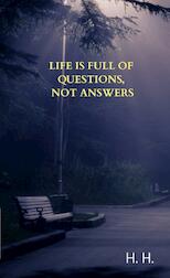 Life is full of questions, not answers (e-Book)