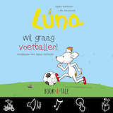Luna wil graag voetballen (e-Book)