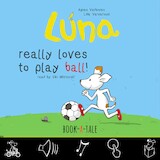 Luna really loves to play ball! (e-Book)