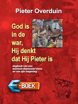 God is in de war, Hij denkt dat Hij Pieter is (e-Book)