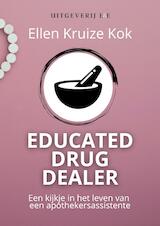 Educated Drug Dealer (e-Book)