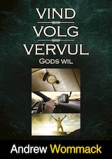 Vind, volg en vervul Gods wil (e-Book)