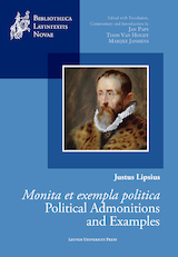 Justus Lipsius, Monita et exempla politica / Political Admonitions and Examples (e-Book)