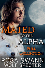 Mated to the Alpha: Full Collection (e-Book)