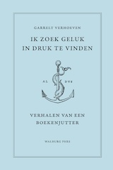 Ik zoek geluk in druk te vinden (e-Book)