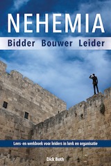 Nehemia - Bidder Bouwer Leider (e-Book)