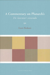 A Commentary on Plutarch's De latenter vivendo (e-Book)