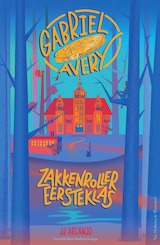 Gabriel Avery - Zakkenroller eersteklas (e-Book)