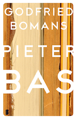 Memoires of gedenkschriften van minister Pieter Bas (e-Book)