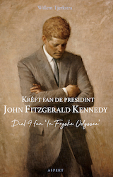 Krêft fan de presidint John Fitzgerald Kennedy (e-Book)